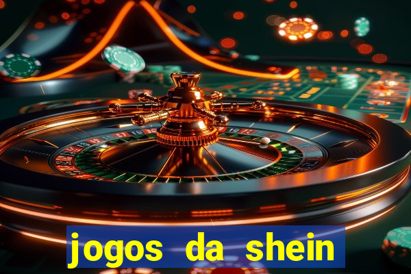 jogos da shein para ganhar pontos